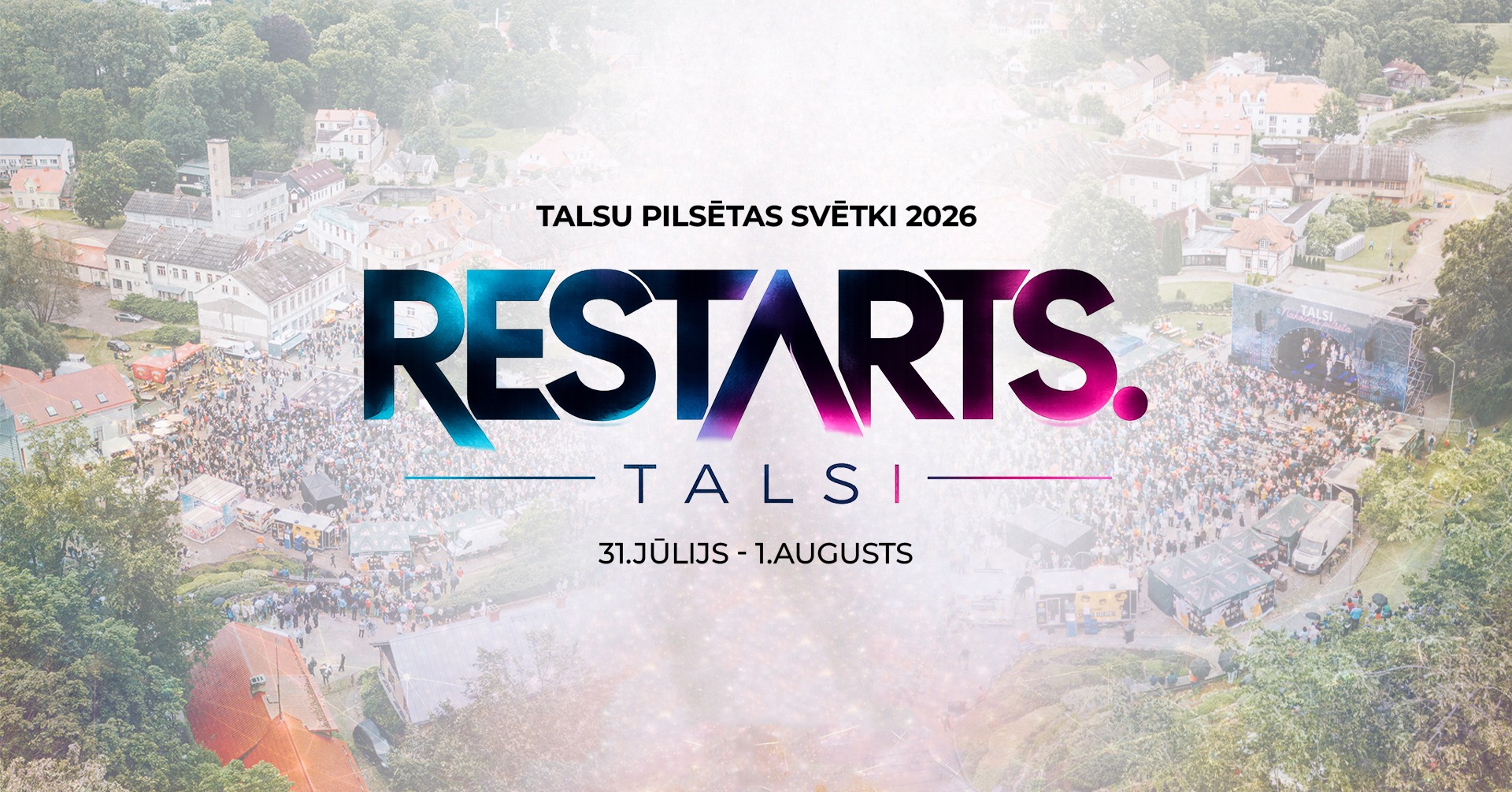 Talsu pilsētas svētki "RESTARTS.TALSI"